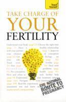 bokomslag Take Charge Of Your Fertility: Teach Yourself