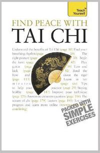 bokomslag Find Peace With Tai Chi