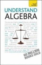 Understand Algebra: Teach Yourself