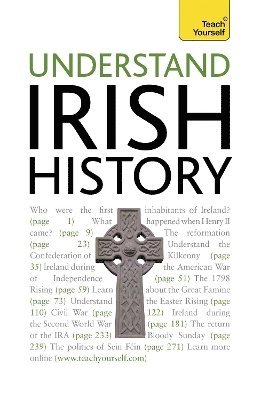 Understand Irish History: Teach Yourself 1