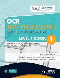 bokomslag OCR Text Processing (Business Professional) Level 1 Book 1            Text Production, Word Processing and Audio Transcription