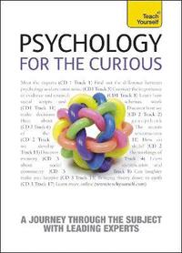bokomslag Psychology for the Curious: Teach Yourself