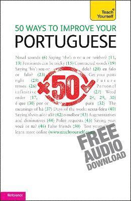 bokomslag 50 Ways to Improve your Portuguese: Teach Yourself