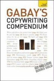 Gabay's Copywriting Compendium: Teach Yourself