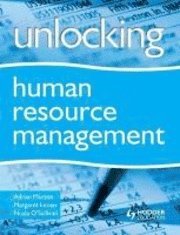Margaret Inman, Nuala O'Sullivan, Adrian Murton - Unlocking Human Resource Management, Häftad
