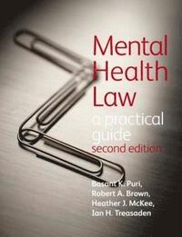 bokomslag Mental Health Law 2E                                                  A Practical Guide