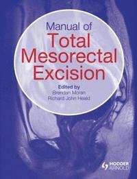 bokomslag Manual of Total Mesorectal Excision