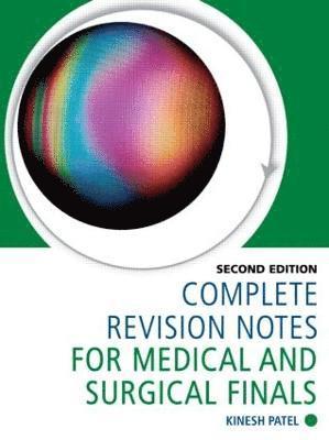 bokomslag Complete Revision Notes for Medical and Surgical Finals