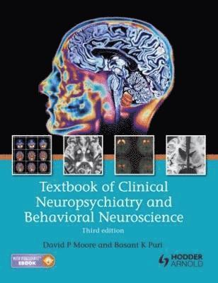 Textbook of Clinical Neuropsychiatry and Behavioral Neuroscience, Third Edition 1