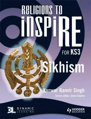 bokomslag Religions to InspiRE for KS3: Sikhism Pupil's Book