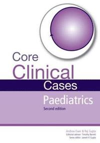 bokomslag Core Clinical Cases in Paediatrics