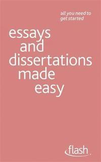 bokomslag Essays and Dissertations Made Easy: Flash