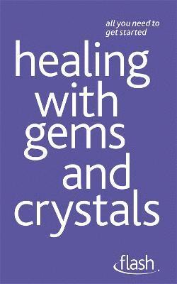 bokomslag Healing with Gems and Crystals: Flash