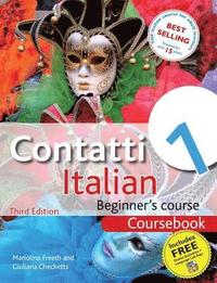 bokomslag Contatti 1 Italian Beginner's Course 3rd Edition
