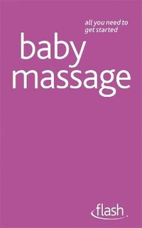 bokomslag Baby Massage: Flash