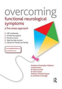 bokomslag Overcoming Functional Neurological Symptoms: A Five Areas Approach