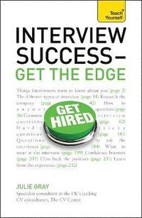 bokomslag Interview Success - Get the Edge: Teach Yourself