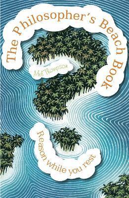 Mel Thompson - Philosophers Beach Book, Häftad