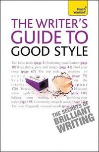 bokomslag Writer's Guide to Good Style: Teach Yourself