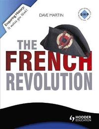 bokomslag Enquiring History: The French Revolution