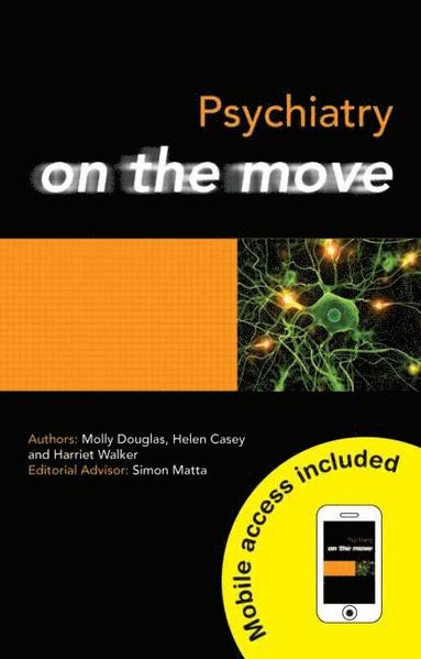Molly Douglas, Harriet Walker, Helen Casey - Psychiatry on the Move, Häftad