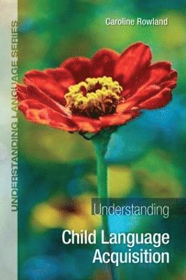 Understanding Child Language Acquisition 1