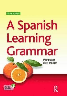 Mike Thacker, Pilar Munoz, UK) Munoz, Pilar (formerly at the University of Surrey - Spanish Learning Grammar, Häftad