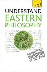 bokomslag Eastern Philosophy: Teach Yourself