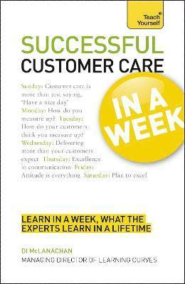 bokomslag Successful Customer Care in a Week: Teach Yourself