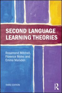 Rosamond Mitchell, Florence Myles, Emma Marsden - Second Language Learning Theories, Häftad