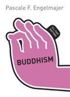 bokomslag Buddhism: All That Matters
