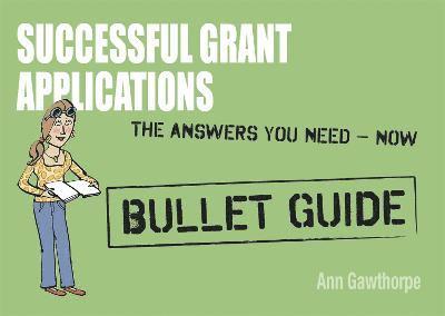 Ann Gawthorpe - Successful Grant Applications: Bullet Guides, Häftad