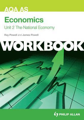 Ray Powell, James Powell - AQA AS Economics Unit 2 Workbook: the National Economy, Häftad