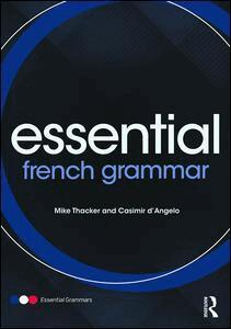 Mike Thacker, Casimir d'Angelo - Essential French Grammar, Häftad