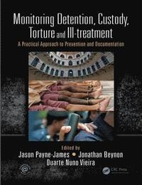 bokomslag Monitoring Detention, Custody, Torture and Ill-treatment