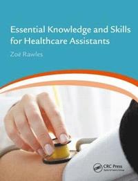 bokomslag Essential Knowledge and Skills for Healthcare Assistants