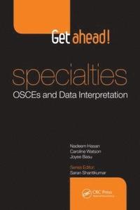 bokomslag Get ahead! Specialties: OSCEs and Data Interpretation