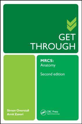 Simon Overstall, Amit Zaveri - Get Through MRCS: Anatomy 2E, Häftad