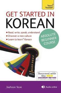 bokomslag Get Started in Korean Absolute Beginner Course