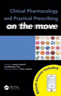 bokomslag Clinical Pharmacology and Practical Prescribing on the Move