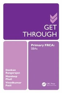 bokomslag Get Through Primary FRCA: SBAs