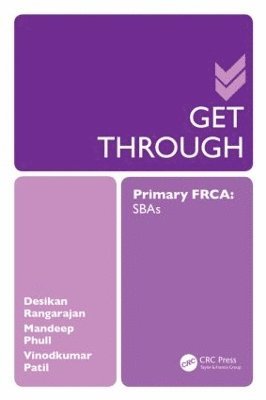 Get Through Primary FRCA: SBAs 1