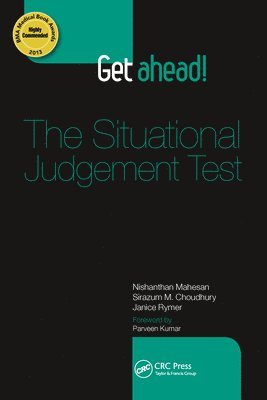 Nishanthan Mahesan, Sirazum Choudhury, Janice Rymer, UK) Mahesan, Nishanthan (North East Thames Foundation School, UK) Choudhury, Sirazum (North Central Thames Foundation School - Get ahead! The Situational Judgement Test, Häftad