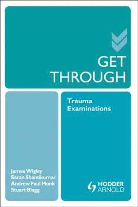 Saran Shantikumar - Get Through Trauma Examinations, Häftad
