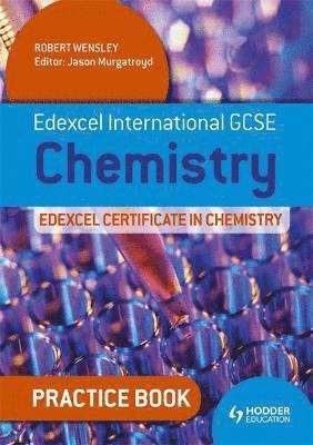 bokomslag Edexcel International GCSE and Certificate Chemistry Practice Book