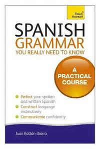 bokomslag Teach Yourself Spanish Grammar You Really Need to Know