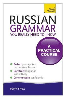 Russian Grammar You Really Need To Know: Teach Yourself 1