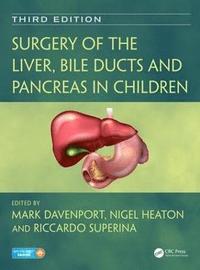 bokomslag Surgery of the Liver, Bile Ducts and Pancreas in Children