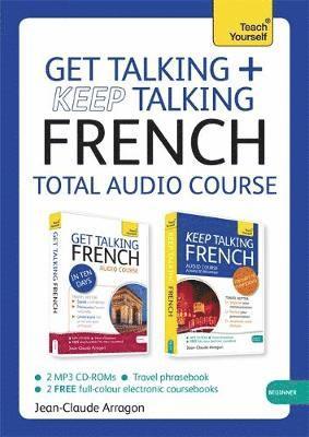 bokomslag Arragon, J: Get Talking and Keep Talking French Total Audio