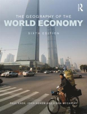 bokomslag The Geography of the World Economy